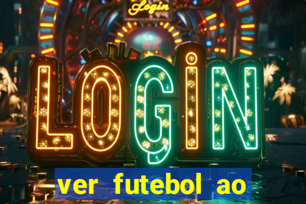 ver futebol ao vivo multi